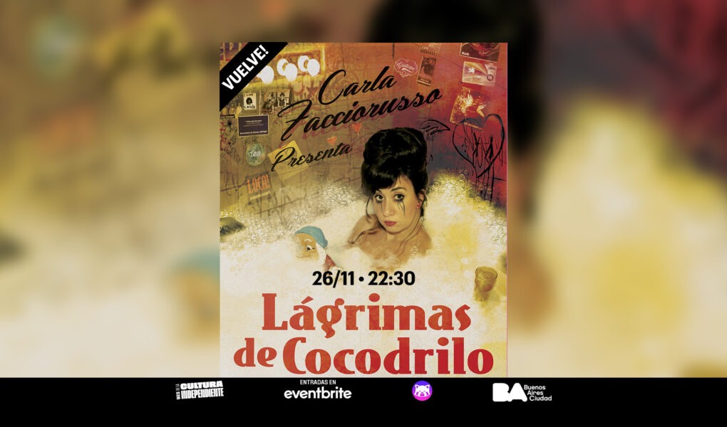 Mes de la Cultura Independiente: Lágrimas de Cocodrilo de Carla Facciorusso