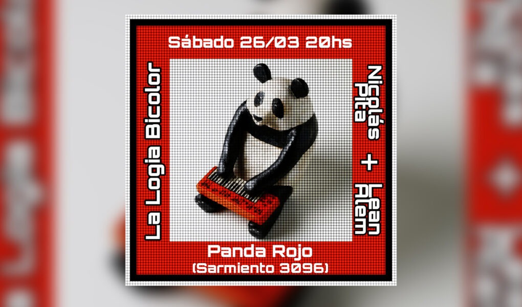 La Logia Bicolor + Nicolás Pita + Lean Alem en Panda Rojo Espacio Cultural